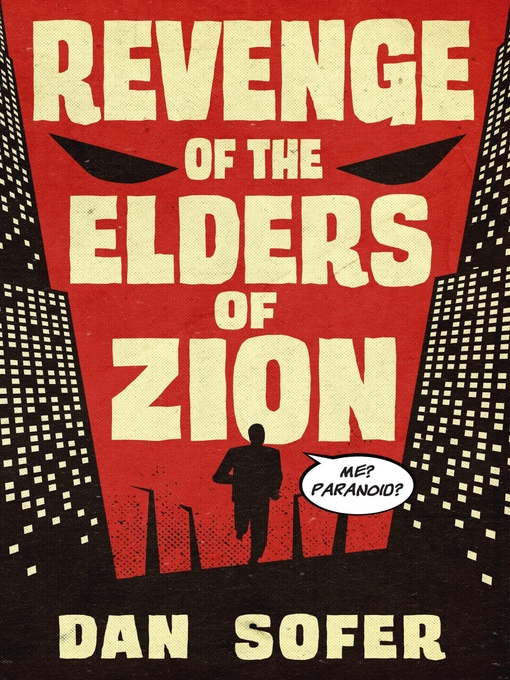 Title details for Revenge of the Elders of Zion by Dan Sofer - Available